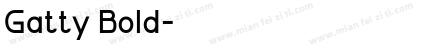 Gatty Bold字体转换
